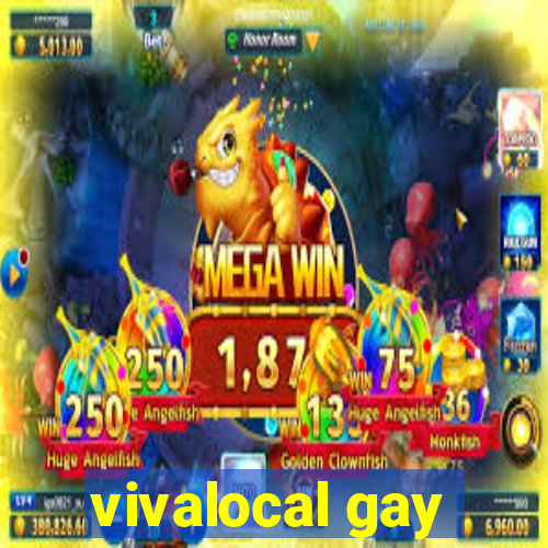 vivalocal gay